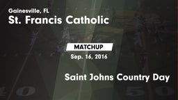 Matchup: St. Francis Catholic vs. Saint Johns Country Day 2016