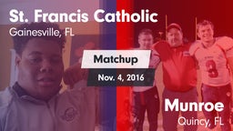 Matchup: St. Francis Catholic vs. Munroe  2016