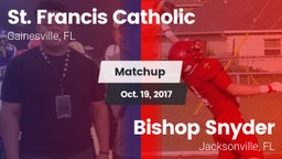 Matchup: St. Francis Catholic vs. Bishop Snyder  2017