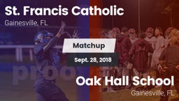 Matchup: St. Francis Catholic vs. Oak Hall School 2018