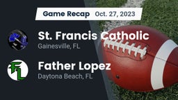 Recap: St. Francis Catholic  vs. Father Lopez  2023