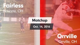 Matchup: Fairless vs. Orrville  2016