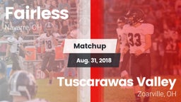 Matchup: Fairless vs. Tuscarawas Valley  2018