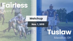 Matchup: Fairless vs. Tuslaw  2019