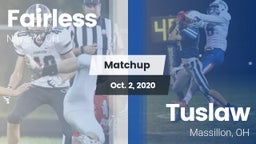 Matchup: Fairless vs. Tuslaw  2020
