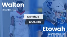 Matchup: Walton  vs. Etowah  2019