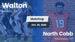 Matchup: Walton  vs. North Cobb  2020