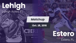 Matchup: Lehigh vs. Estero  2016