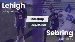 Matchup: Lehigh vs. Sebring  2018