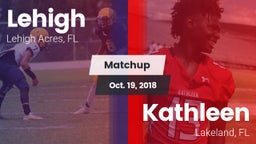 Matchup: Lehigh vs. Kathleen  2018