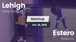 Matchup: Lehigh vs. Estero  2018