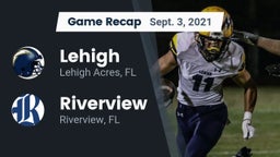Recap: Lehigh  vs. Riverview  2021