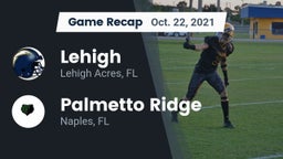 Recap: Lehigh  vs. Palmetto Ridge  2021