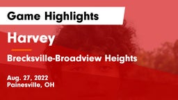 Harvey  vs Brecksville-Broadview Heights  Game Highlights - Aug. 27, 2022