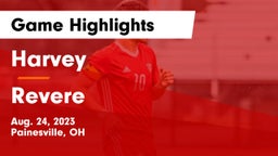 Harvey  vs Revere  Game Highlights - Aug. 24, 2023