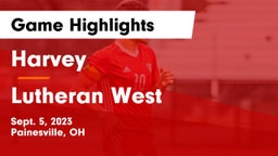 Harvey  vs Lutheran West  Game Highlights - Sept. 5, 2023
