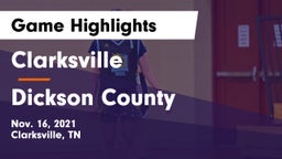 Clarksville  vs Dickson County  Game Highlights - Nov. 16, 2021