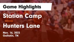 Station Camp  vs Hunters Lane Game Highlights - Nov. 16, 2023
