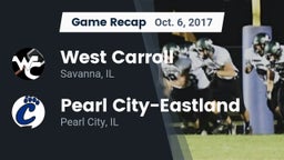 Recap: West Carroll  vs. Pearl City-Eastland  2017