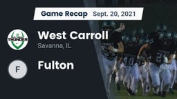 Recap: West Carroll  vs. Fulton 2021