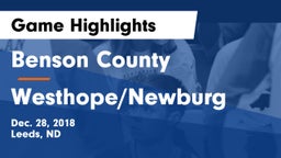 Benson County  vs Westhope/Newburg Game Highlights - Dec. 28, 2018