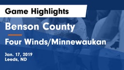 Benson County  vs Four Winds/Minnewaukan  Game Highlights - Jan. 17, 2019