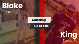 Matchup: Blake vs. King  2016