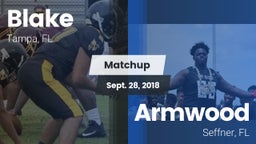 Matchup: Blake vs. Armwood  2018