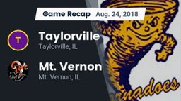 Recap: Taylorville  vs. Mt. Vernon  2018