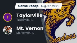 Recap: Taylorville  vs. Mt. Vernon  2021