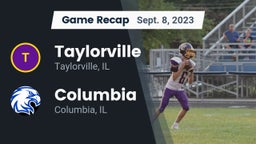 Recap: Taylorville  vs. Columbia  2023