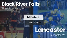 Matchup: Black River Falls vs. Lancaster  2017