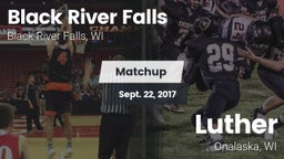 Matchup: Black River Falls vs. Luther  2017
