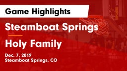 Steamboat Springs  vs Holy Family  Game Highlights - Dec. 7, 2019