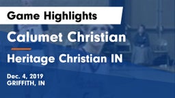 Calumet Christian  vs Heritage Christian IN Game Highlights - Dec. 4, 2019