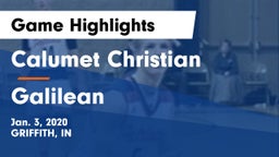 Calumet Christian  vs Galilean Game Highlights - Jan. 3, 2020