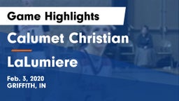 Calumet Christian  vs LaLumiere Game Highlights - Feb. 3, 2020