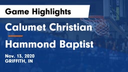Calumet Christian  vs Hammond Baptist Game Highlights - Nov. 13, 2020