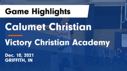 Calumet Christian  vs Victory Christian Academy Game Highlights - Dec. 10, 2021
