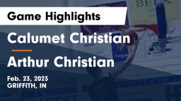 Calumet Christian  vs Arthur Christian Game Highlights - Feb. 23, 2023