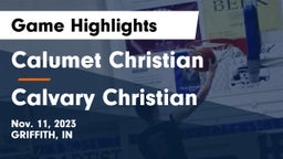 Calumet Christian  vs Calvary Christian Game Highlights - Nov. 11, 2023