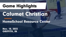 Calumet Christian  vs HomeSchool Resource Center Game Highlights - Nov. 18, 2023