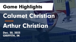 Calumet Christian  vs Arthur Christian Game Highlights - Dec. 30, 2023