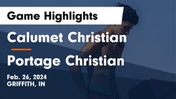 Calumet Christian  vs Portage Christian Game Highlights - Feb. 26, 2024