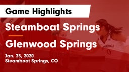 Steamboat Springs  vs Glenwood Springs  Game Highlights - Jan. 25, 2020