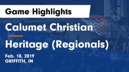 Calumet Christian  vs Heritage (Regionals) Game Highlights - Feb. 18, 2019