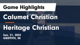 Calumet Christian  vs Heritage Christian  Game Highlights - Jan. 21, 2023