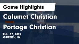 Calumet Christian  vs Portage  Christian Game Highlights - Feb. 27, 2023