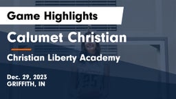Calumet Christian  vs Christian Liberty Academy  Game Highlights - Dec. 29, 2023