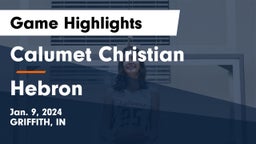 Calumet Christian  vs Hebron  Game Highlights - Jan. 9, 2024